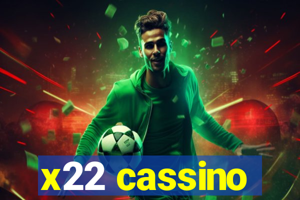 x22 cassino